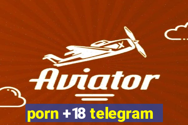 porn +18 telegram